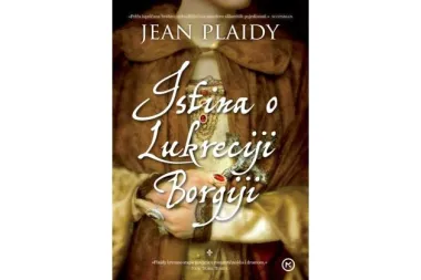 Knjiga tjedna: Istina o Lukreciji Borgiji
