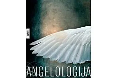 Knjiga tjedna: Angelologija