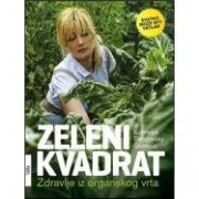 Knjiga tjedna: Zeleni kvadrat- zdravlje iz organskog vrta