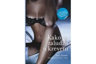 Poklanjamo vam knjigu Kako ga zaluditi u krevetu