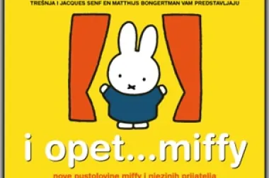 Vodimo vas u kazalište Trešnja na predstavu "I opet... Miffy"
