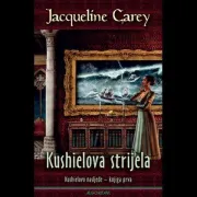 Knjiga tjedna: Kushielova strijela