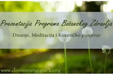 Prezentacija Programa Božanskog Zdravlja