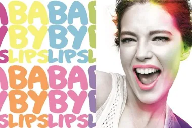 Baby Lips - usne zaslužuju više