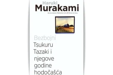 Knjiga tjedna:  Bezbojni Tsukuru Tazaki i njegove godine hodočašća
