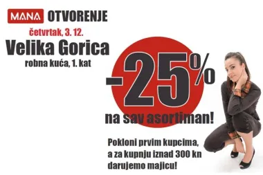 Nova Mana u Velikoj Gorici!