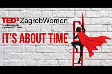 TEDxZagrebWomen: It`s about time…