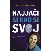 Knjiga tjedna: Najjači si kad si svoj - Kristina Ercegović