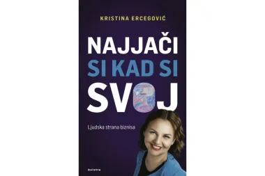 Knjiga tjedna: Najjači si kad si svoj - Kristina Ercegović