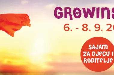GROWING UP – sajam radosti bez granica za djecu i roditelje