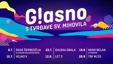 Ovog ljeta idemo 'GLASNO! S TVRĐAVE'