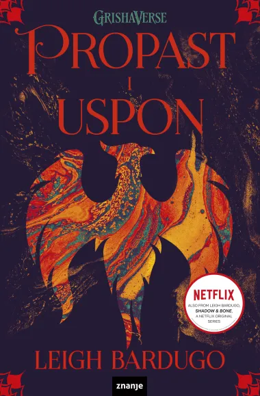 Propast i uspon - trijumfalna završnica fantasy trilogije Sjena i kost