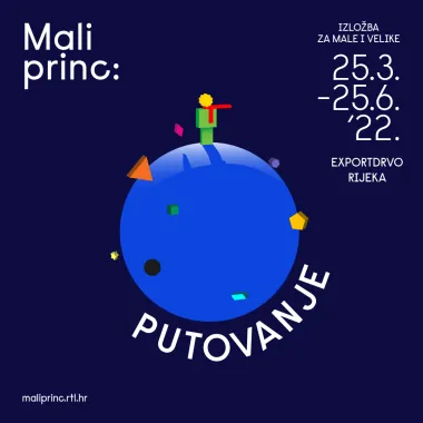 MALI PRINC: PUTOVANJE- Savršena izložba za velike i male