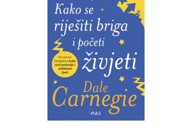 Darujemo knjigu 'Kako se konačno riješiti briga i početi sretno živjeti?'