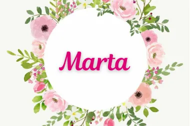 Danas je njihov dan. Kakve su žene koje nose ime Marta?