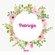 Pustolovne i plemenite: Sretan imendan svim Patricijama!