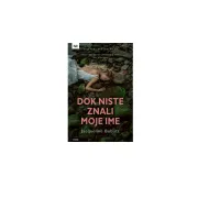 Darujemo knjigu 'Dok niste znali moje ime'