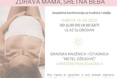 Konferencija 'Zdrava mama, sretna beba' dolazi u Varaždin