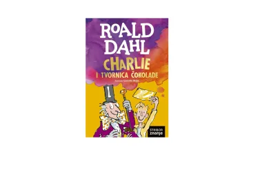 Darujemo knjigu 'Charlie i tvornica čokolade' - poslasticu za male i velike