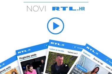 Stigao je novi RTL.hr! Pratite ekskluzivan sadržaj iz svojih omiljenih emisija