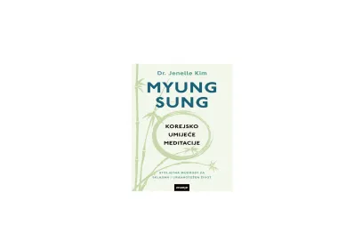 Darujemo knjigu ' Myung Sung: Korejsko umijeće meditacije'