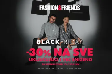 Fashion& Friends Black Friday popust do 30% na SVE, čak i već sniženo