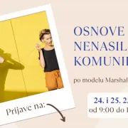 Edukacija 'Nenasilna komunikacija' uči nas kako jasno izraziti što želimo i trebamo