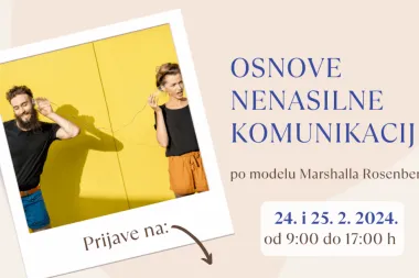 Edukacija 'Nenasilna komunikacija' uči nas kako jasno izraziti što želimo i trebamo