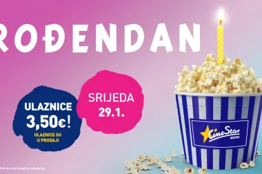 CineStar slavi 22. rođendan! U srijedu 29. siječnja ulaznice samo 3,50 eura!