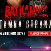 Zvijezde filma 'Balkanika: Tamna strana' stižu u CineStar – film pogledajte od 24. travnja u kinima!
