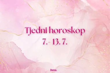 Tjedni horoskop za sve znakove - od 7. do 13. srpnja