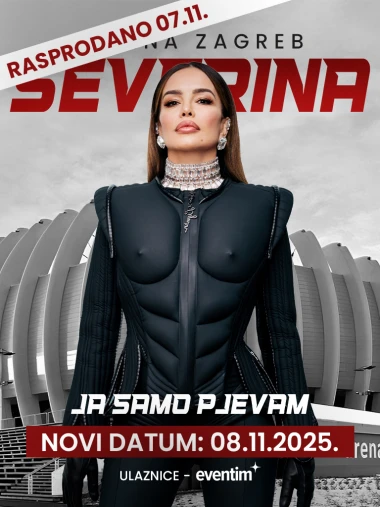Severina najavila i drugi koncert u Areni Zagreb – za prvi ulaznice rasprodane u rekordnom vremenu