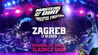 Masters of Dirt &ndash; najluđi freestyle show na svijetu za cijelu obitelj!