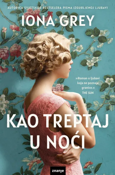 Povijesni roman o izgubljenoj i ponovno pronađenoj ljubavi